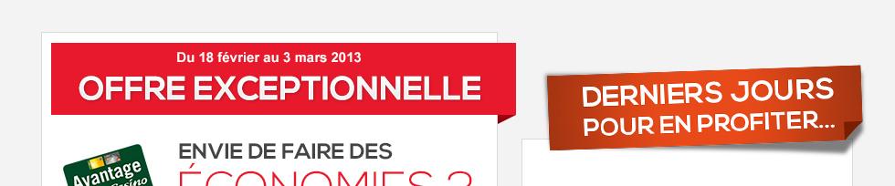 Offre exceptionnelle