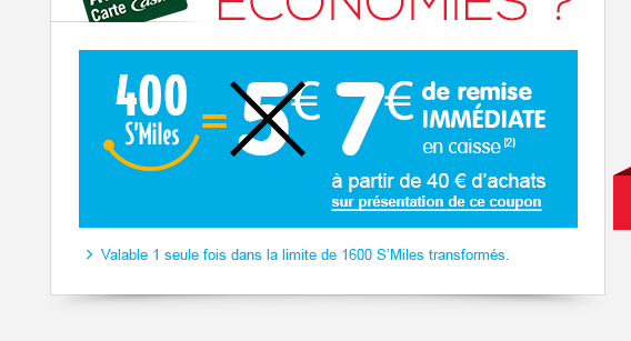 400 S'Miles = 7€ de remise immédiate