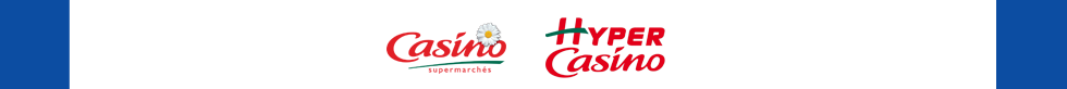 Offre valable dans vos Casino Supermarché et Hyper Casino