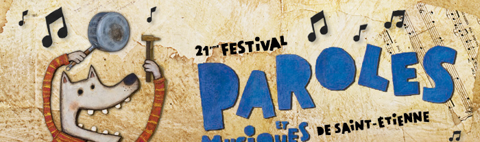 21ème festival Paroles et Musiques de Saint-Etienne